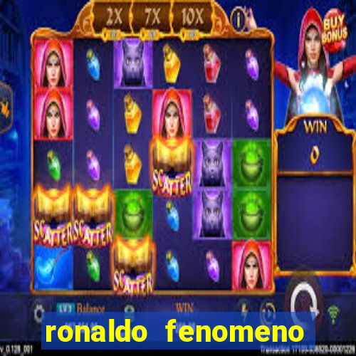 ronaldo fenomeno primeiro time